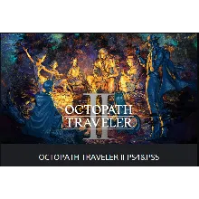 OCTOPATH TRAVELER II PS4/PS5 ТУРЦИЯ