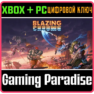 BLAZING CHROME XBOX ONE/X|S+ПК КЛЮЧ - irongamers.ru