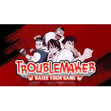 Troublemaker ключ Весь Мир РФ Россия стим RU/CIS СНГ