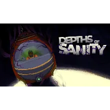 Depths of Sanity | Steam РУ+UA+KZ+СНГ