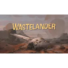 Wastelander | Steam РУ+UA+KZ+СНГ