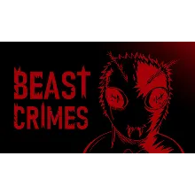 BEAST CRIMES | Steam РУ+UA+KZ+СНГ