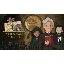Strange Horticulture | Steam РУ+UA+KZ+СНГ