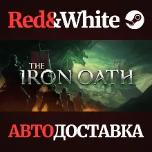 The Iron Oath * STEAM РОССИЯ АВТОДОСТАВКА