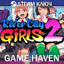 River City Girls 2 Steam 0% РФ+СНГ
