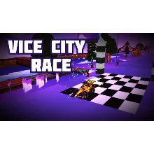 Vice City Race | Steam РУ+UA+KZ+СНГ
