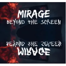 Mirage: Beyond The Screen Steam\РФ+ВесьМир\Key⭐