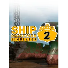 Ship Graveyard Simulator 2 (Аренда Steam) Онлайн