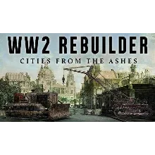 ⭐️ WW2 Rebuilder [Steam/Global][CashBack]