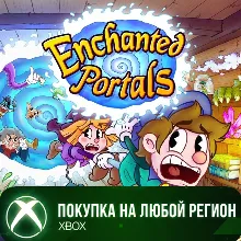 Enchanted Portals XBOX На Любой Регион