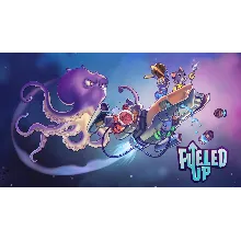 ⭐ Fueled Up [Steam/Global][CashBack]