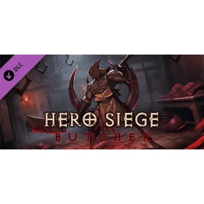 Hero Siege - Butcher (Class) DLC - STEAM GIFT РОССИЯ - irongamers.ru
