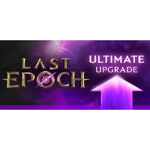Last Epoch - Ultimate UPGRADE DLC * STEAM RU