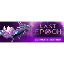 Last Epoch - Ultimate Edition (Steam Gift Россия)