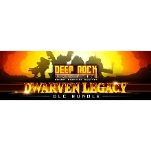 DEEP ROCK GALACTIC: DWARVEN LEGACY steam Россия