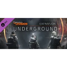 Tom Clancy's The Division - Underground (Steam Gift RU)