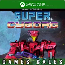 SUPER CYBORG XBOX ONE|XS КЛЮЧ