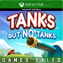 TANKS, BUT NO TANKS XBOX ONE|XS КЛЮЧ