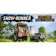 SnowRunner - Сезон 12: Public Energy EGS (PC)