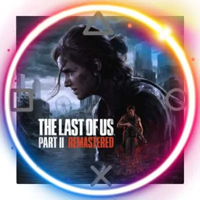 The Last of Us Part II Remastered 2024 PS5/RU Аренда - irongamers.ru