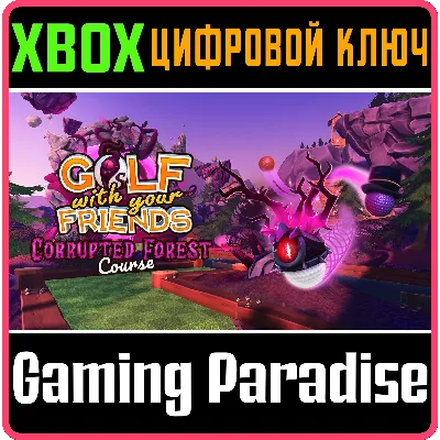 GOLF WITH YOUR FRIENDS - CORRUPTED FOREST COURSE XBOX - irongamers.ru
