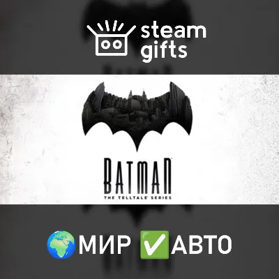 Batman: The Telltale Series МИР АВТО - irongamers.ru