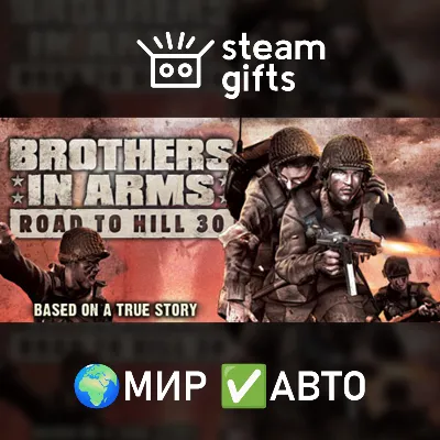 Brothers in Arms: Road to Hill 30 МИР АВТО - irongamers.ru