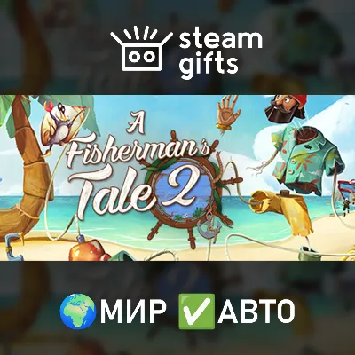 A Fisherman's Tale 2 МИР АВТО - irongamers.ru