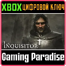 THE INQUISITOR XBOX X|S КЛЮЧ