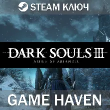 DARK SOULS III: Ashes of Ariandel Steam 0% РФ+СНГ
