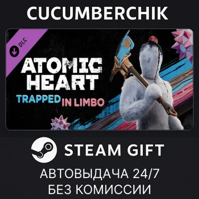 Atomic Heart - Trapped in Limbo STEAM GIFT AUTO RU+МИР - irongamers.ru