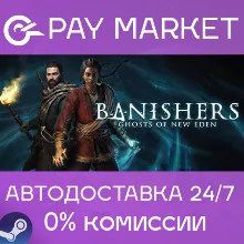 Banishers: Ghosts of New Eden | АВТО [Россия Gift]