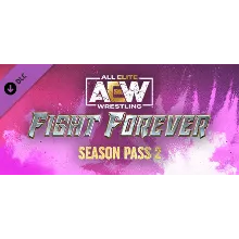 AEW: Fight Forever - Season Pass 2 DLC * STEAM RU