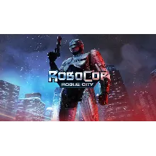 👑RoboCop: Rogue City Оффлайн Активация👑