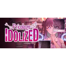 Pricolage -IDOLIZED- АВТОДОСТАВКА STEAM GLOBAL МГНОВЕННО ЛИЦЕНЗИЯ