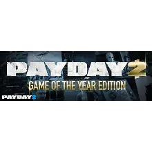 PAYDAY 2: GOTY Edition Game+dlc STEAM Gift - RU/CIS