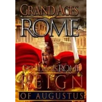 Grand Ages: Rome - Reign of Augustus