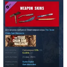 The Texas Chain Saw Massacre Weapon Skin Variants STEAM