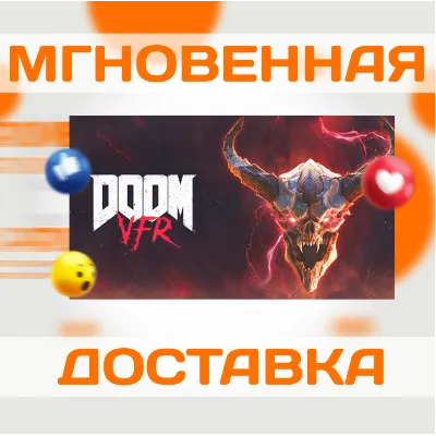 DOOM VFR \ STEAM \ РФ + ВЕСЬ МИР \ КЛЮЧ - irongamers.ru