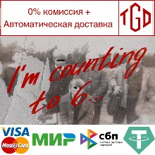 I'm counting to 6... | Steam РУ+UA+KZ+СНГ