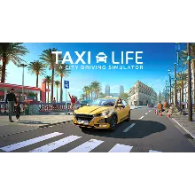 Taxi Life A City Driving Simulator XBOX | АКТИВАЦИЯ