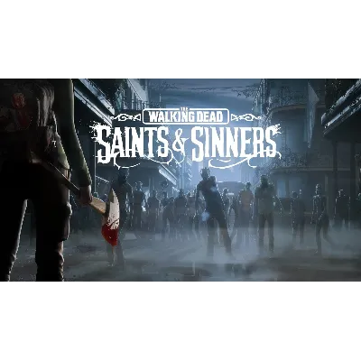 The Walking Dead Saints & Sinners OCULUS 2 3pro VR GIFT - irongamers.ru