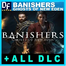 Banishers: Ghosts of New Eden ALL DLC STEAM ГАРАНТИЯ