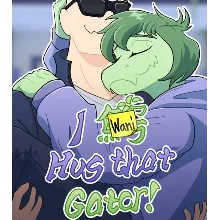 I Wani Hug that Gator! STEAM Аккаунт