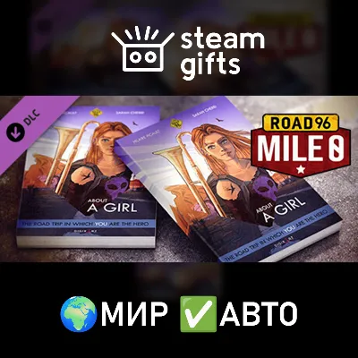 DLC Road 96: Mile 0 - About a Girl МИР АВТО - irongamers.ru