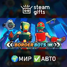 Border Bots VR МИР АВТО