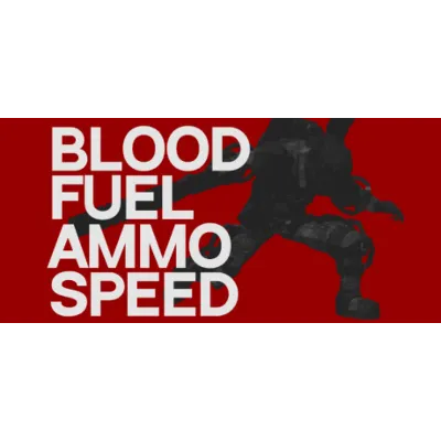 Blood, Fuel, Ammo, Speed - STEAM GIFT РОССИЯ