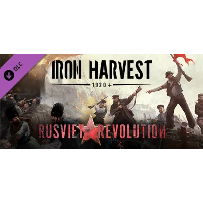 Iron Harvest - Rusviet Revolution (DLC) STEAM КЛЮЧ РФ+КЗ+СНГ - irongamers.ru