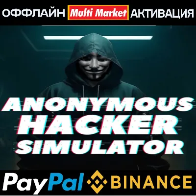 ANONYMOUS HACKER SIMULATOR STEAM 🅿 𝗣𝐀𝐘𝗣𝐀𝐋 - irongamers.ru