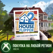 House Flipper 2 XBOX На Любой Регион